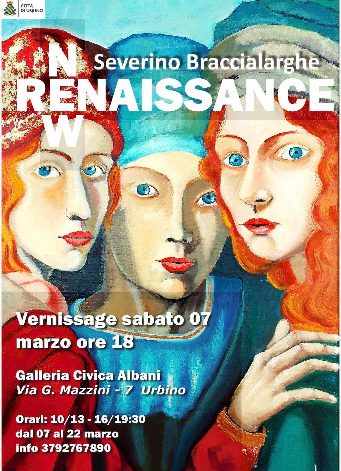 New Renaissance – Mostra di opere di Severino Braccialarghe